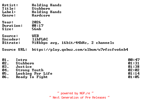 NFO for the release Holding_Hands-Stubborn-16BIT-WEB-FLAC-2026-VEXED by VEXED