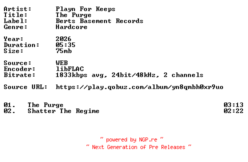 NFO for the release Playn_For_Keeps-The_Purge-24BIT-WEB-FLAC-2026-VEXED by VEXED