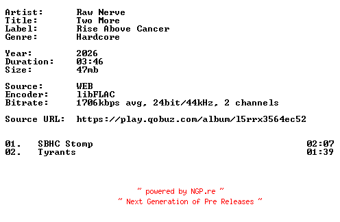 NFO for the release Raw_Nerve-Two_More-24BIT-WEB-FLAC-2026-VEXED by VEXED