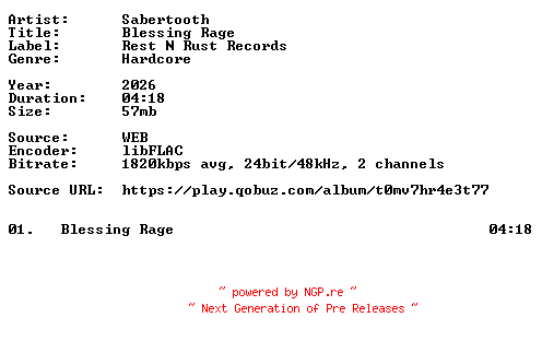 NFO for the release Sabertooth-Blessing_Rage-Single-24BIT-WEB-FLAC-2026-VEXED by VEXED