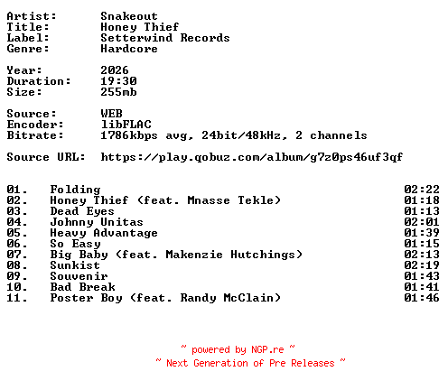 NFO for the release Snakeout-Honey_Thief-24BIT-WEB-FLAC-2026-VEXED by VEXED