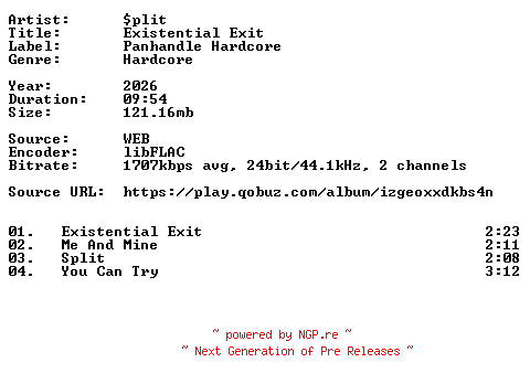 NFO for the release Split-Existential_Exit-24BIT-WEB-FLAC-2026-VEXED by VEXED