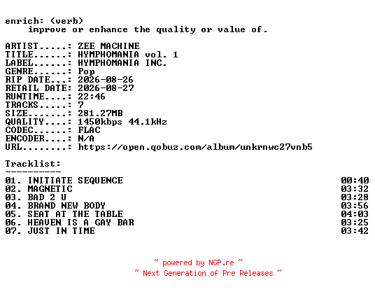 NFO for the release ZEE_MACHINE-HYMPHOMANIA_vol._1-EP-24BIT-WEB-FLAC-2026-ENRiCH by ENRiCH