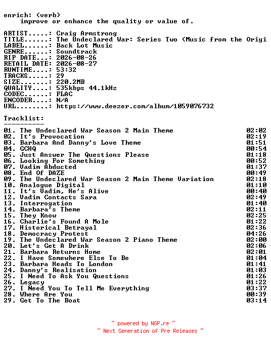 NFO for the release Craig_Armstrong-The_Undeclared_War_Series_Two_(Music_from_the_Original_Series)-OST-16BIT-WEB-FLAC-2026-ENRiCH by ENRiCH
