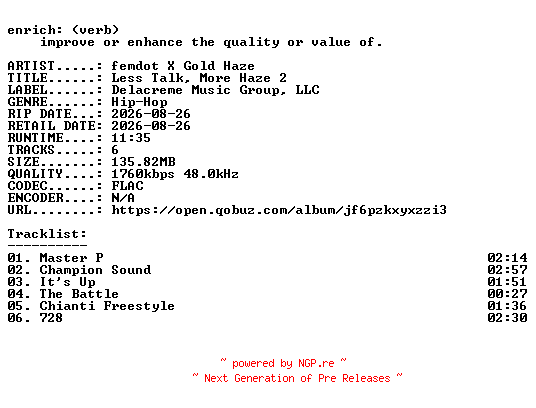 NFO for the release femdot_X_Gold_Haze-Less_Talk_More_Haze_2-EP-24BIT-WEB-FLAC-2026-ENRiCH by ENRiCH