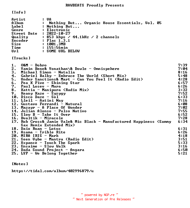 NFO for the release VA-Nothing_But..._Organic_House_Essentials_Vol._05-16BIT-WEB-FLAC-2022-RAWBEATS by RAWBEATS