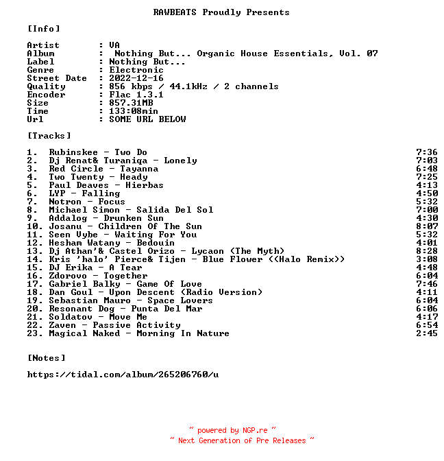 NFO for the release VA-Nothing_But..._Organic_House_Essentials_Vol._07-16BIT-WEB-FLAC-2022-RAWBEATS by RAWBEATS