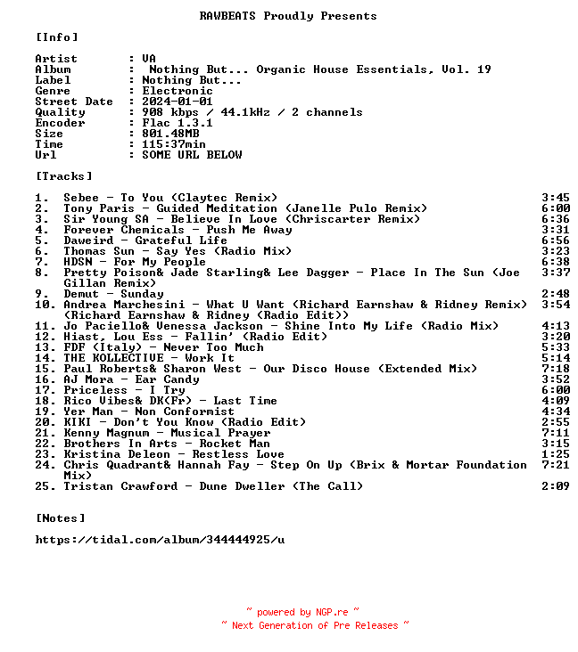 NFO for the release VA-Nothing_But..._Organic_House_Essentials_Vol._19-16BIT-WEB-FLAC-2024-RAWBEATS by RAWBEATS