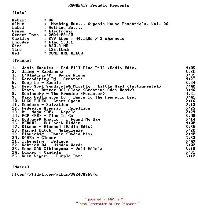 NFO for the release VA-Nothing_But..._Organic_House_Essentials_Vol._26-16BIT-WEB-FLAC-2024-RAWBEATS by RAWBEATS