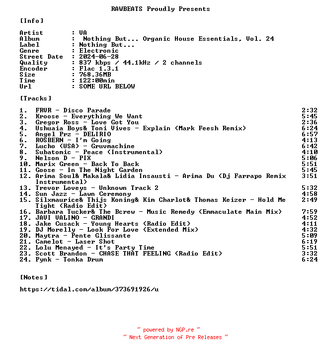 NFO for the release VA-Nothing_But..._Organic_House_Essentials_Vol._24-16BIT-WEB-FLAC-2024-RAWBEATS by RAWBEATS