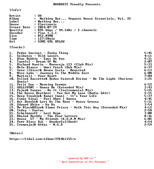 NFO for the release VA-Nothing_But..._Organic_House_Essentials_Vol._25-16BIT-WEB-FLAC-2024-RAWBEATS by RAWBEATS