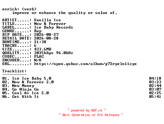 NFO for the release Vanilla_Ice-Now_and_Forever-EP-24BIT-WEB-FLAC-2026-ENRiCH by ENRiCH