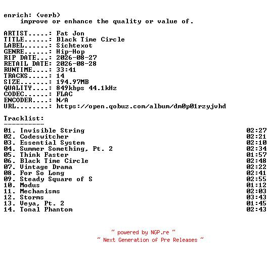 NFO for the release Fat_Jon-Black_Time_Circle-16BIT-WEB-FLAC-2026-ENRiCH by ENRiCH