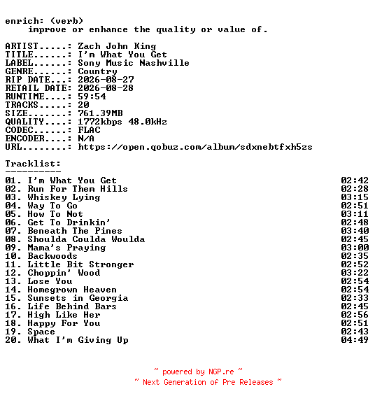 NFO for the release Zach_John_King-Im_What_You_Get-24BIT-WEB-FLAC-2026-ENRiCH by ENRiCH