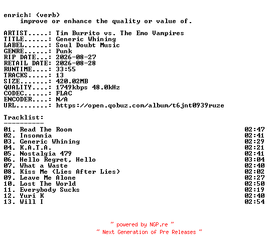 NFO for the release Tim_Burrito_vs._The_Emo_Vampires-Generic_Whining-24BIT-WEB-FLAC-2026-ENRiCH by ENRiCH