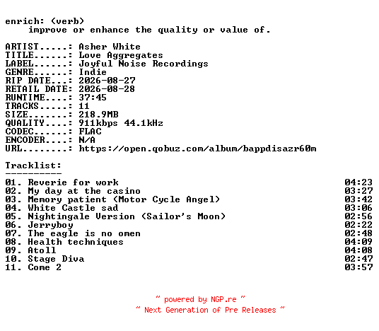 NFO for the release Asher_White-Love_Aggregates-16BIT-WEB-FLAC-2026-ENRiCH by ENRiCH