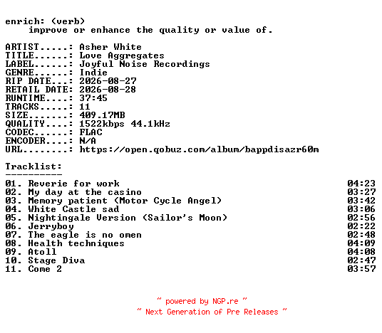 NFO for the release Asher_White-Love_Aggregates-24BIT-WEB-FLAC-2026-ENRiCH by ENRiCH