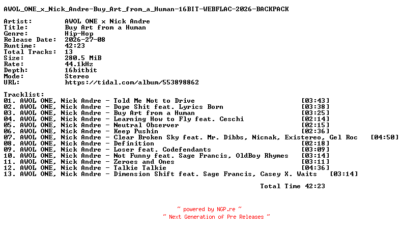 NFO for the release AWOL_ONE_x_Nick_Andre-Buy_Art_from_a_Human-16BIT-WEBFLAC-2026-BACKPACK by BACKPACK