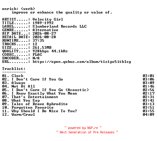 NFO for the release Velocity_Girl-1989-1992-16BIT-WEB-FLAC-2026-ENRiCH by ENRiCH