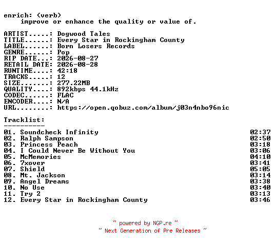NFO for the release Dogwood_Tales-Every_Star_in_Rockingham_County-16BIT-WEB-FLAC-2026-ENRiCH by ENRiCH
