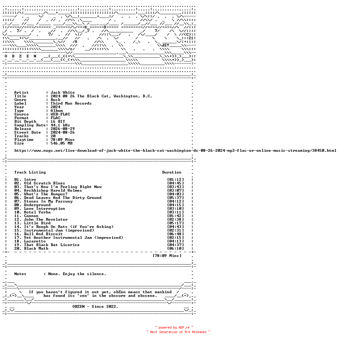 NFO for the release Jack_White-2024_08_26_The_Black_Cat_Washington_D.C.-16BIT-WEB-FLAC-2024-OBZEN by OBZEN
