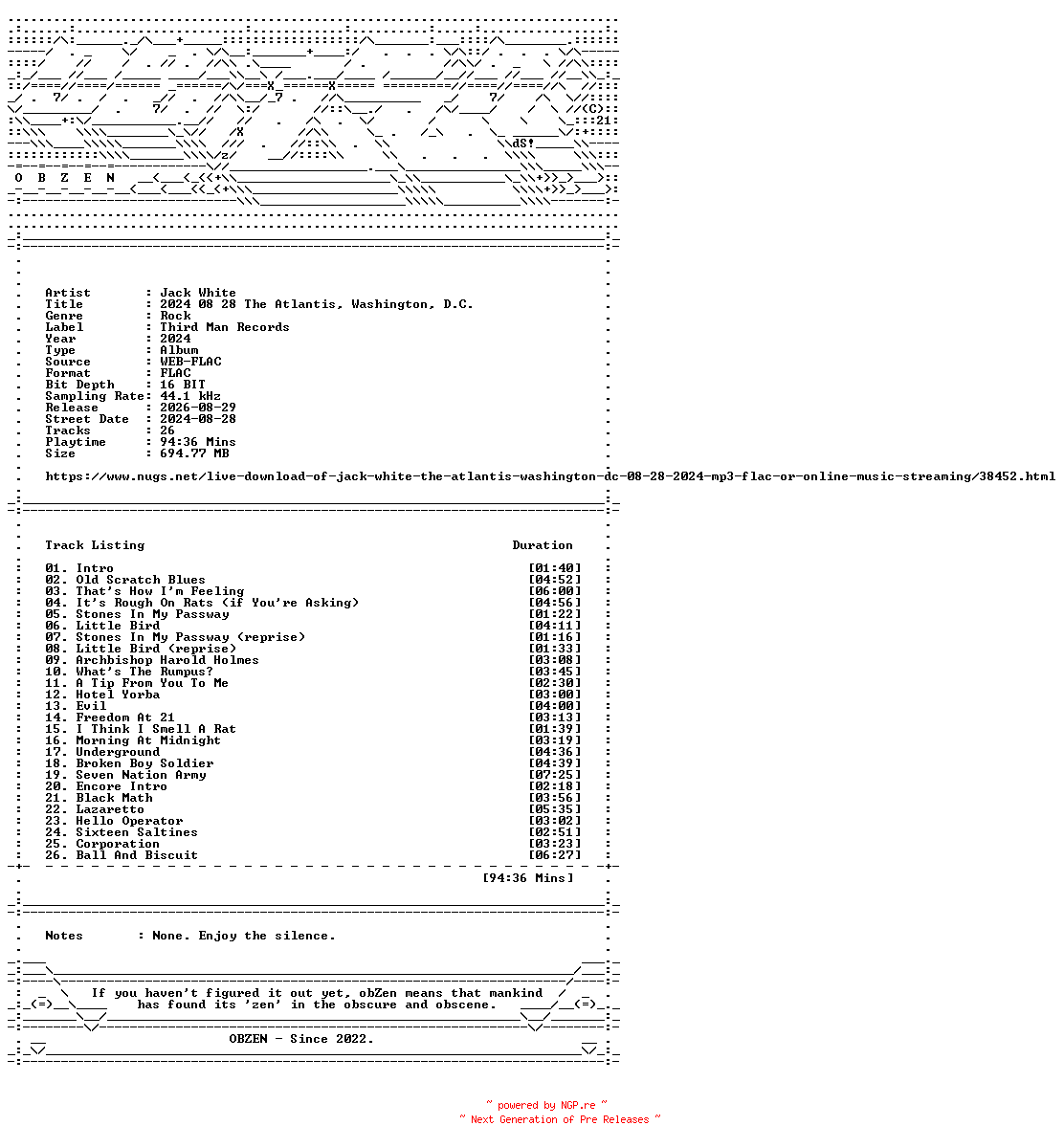 NFO for the release Jack_White-2024_08_28_The_Atlantis_Washington_D.C.-16BIT-WEB-FLAC-2024-OBZEN by OBZEN