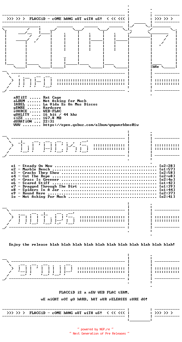 NFO for the release Rat_Cage-Not_Asking_for_Much-16BIT-WEB-FLAC-2026-FLACCiD by FLACCiD