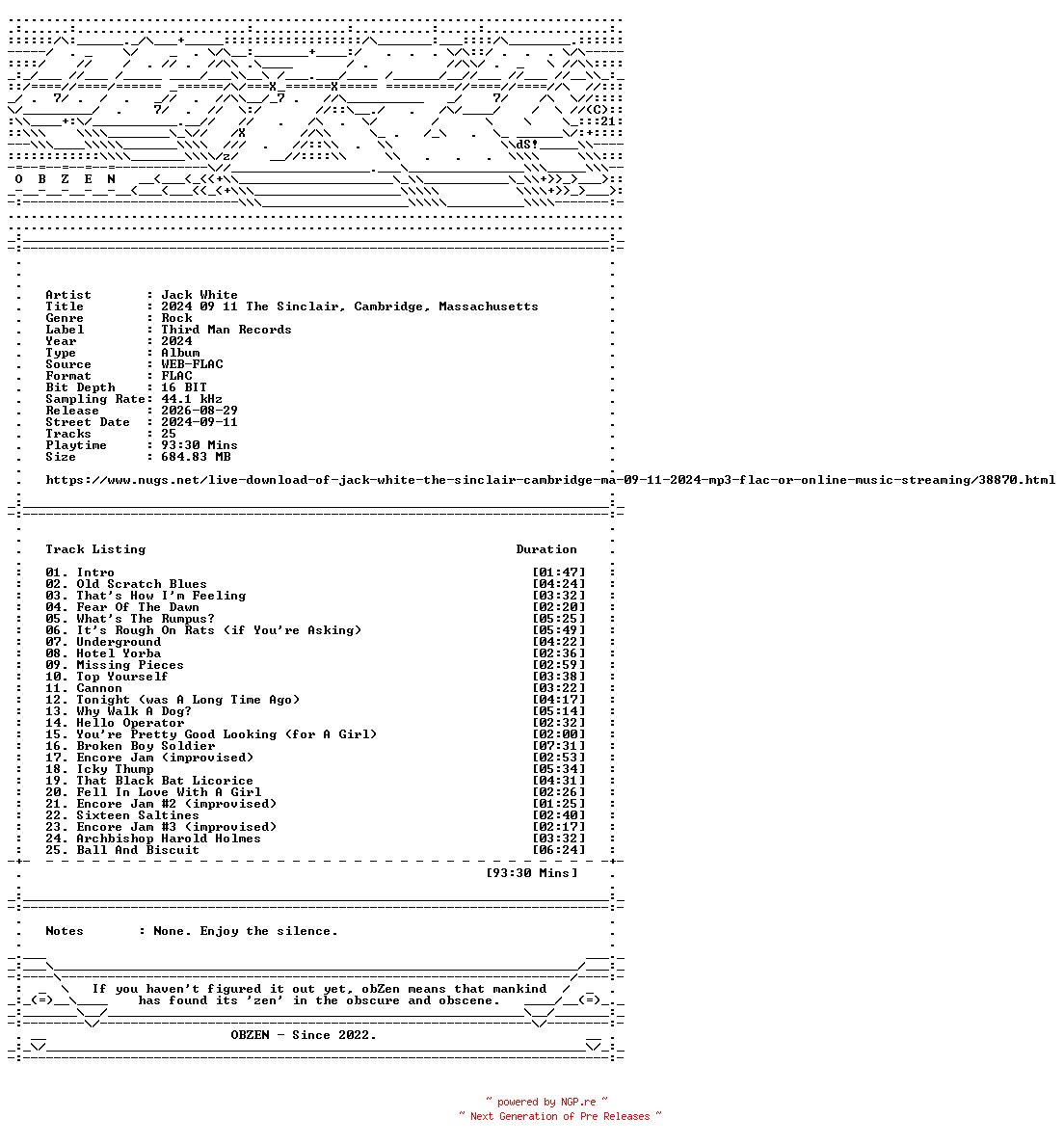 NFO for the release Jack_White-2024_09_11_The_Sinclair_Cambridge_Massachusetts-16BIT-WEB-FLAC-2024-OBZEN by OBZEN