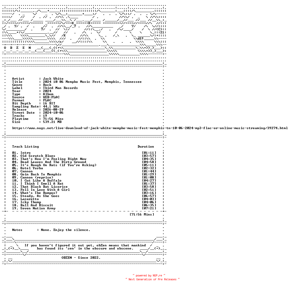NFO for the release Jack_White-2024_10_06_Mempho_Music_Fest_Memphis_Tennessee-16BIT-WEB-FLAC-2024-OBZEN by OBZEN