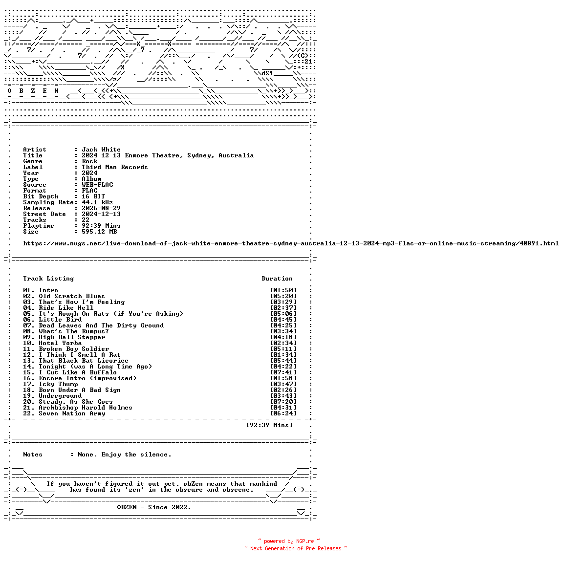 NFO for the release Jack_White-2024_12_13_Enmore_Theatre_Sydney_Australia-16BIT-WEB-FLAC-2024-OBZEN by OBZEN