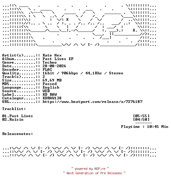 NFO for the release Kate_Hex-Past_Lives_EP-KDRAW138-16BIT-WEB-FLAC-2026-WAVED by WAVED