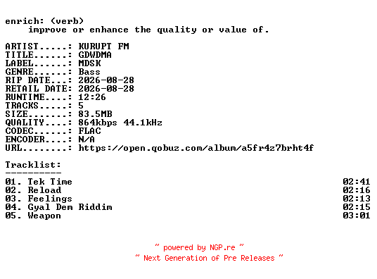 NFO for the release KURUPT_FM-GDWDMA-EP-16BIT-WEB-FLAC-2026-ENRiCH by ENRiCH