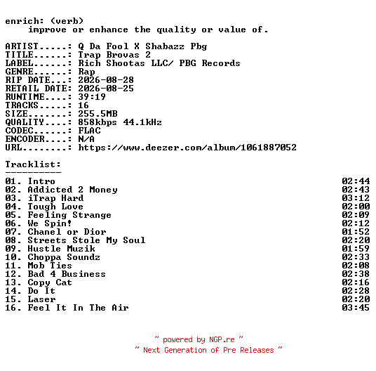 NFO for the release Q_Da_Fool_X_Shabazz_Pbg-Trap_Brovas_2-16BIT-WEB-FLAC-2026-ENRiCH by ENRiCH