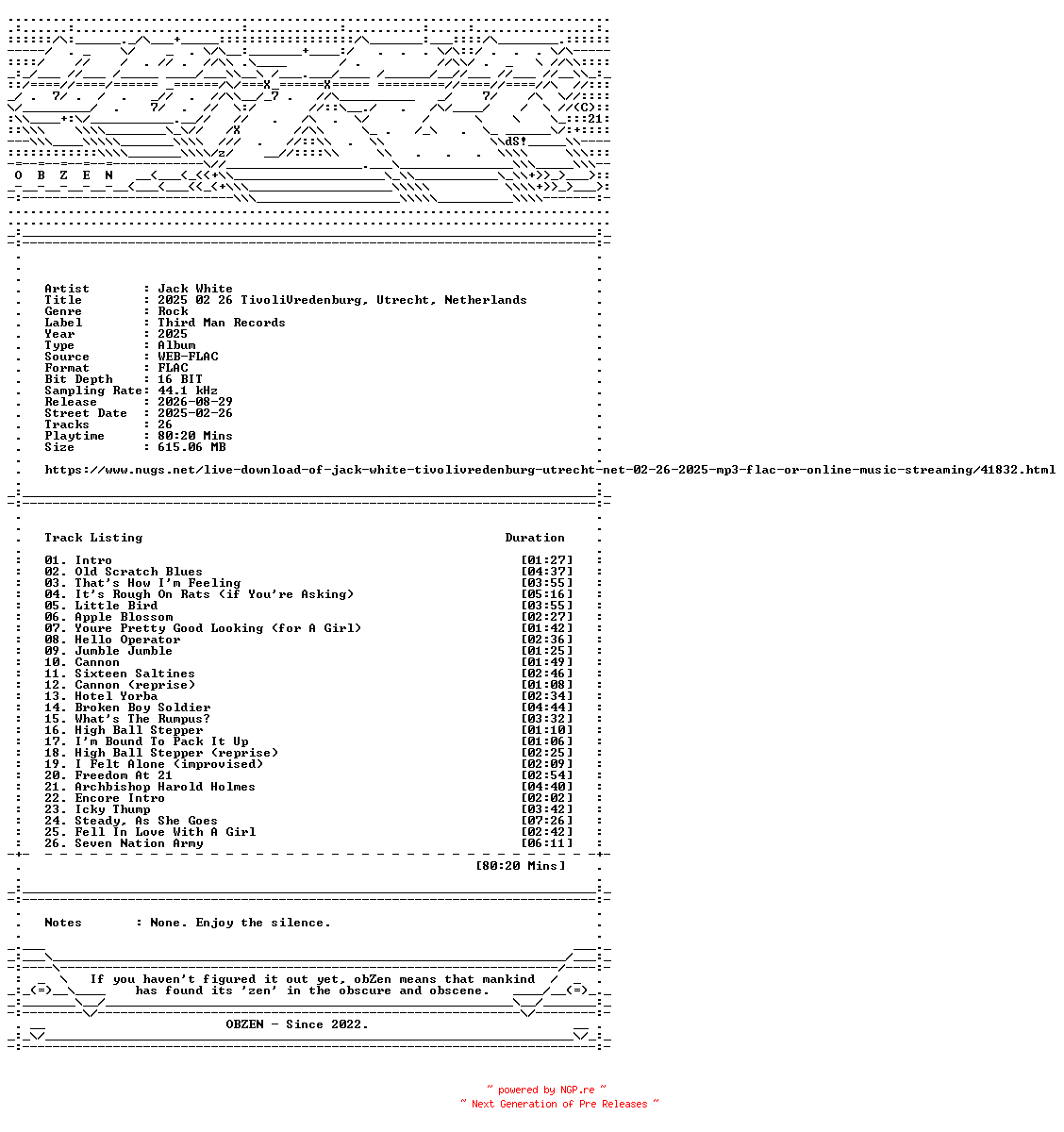 NFO for the release Jack_White-2025_02_26_TivoliVredenburg_Utrecht_Netherlands-16BIT-WEB-FLAC-2025-OBZEN by OBZEN