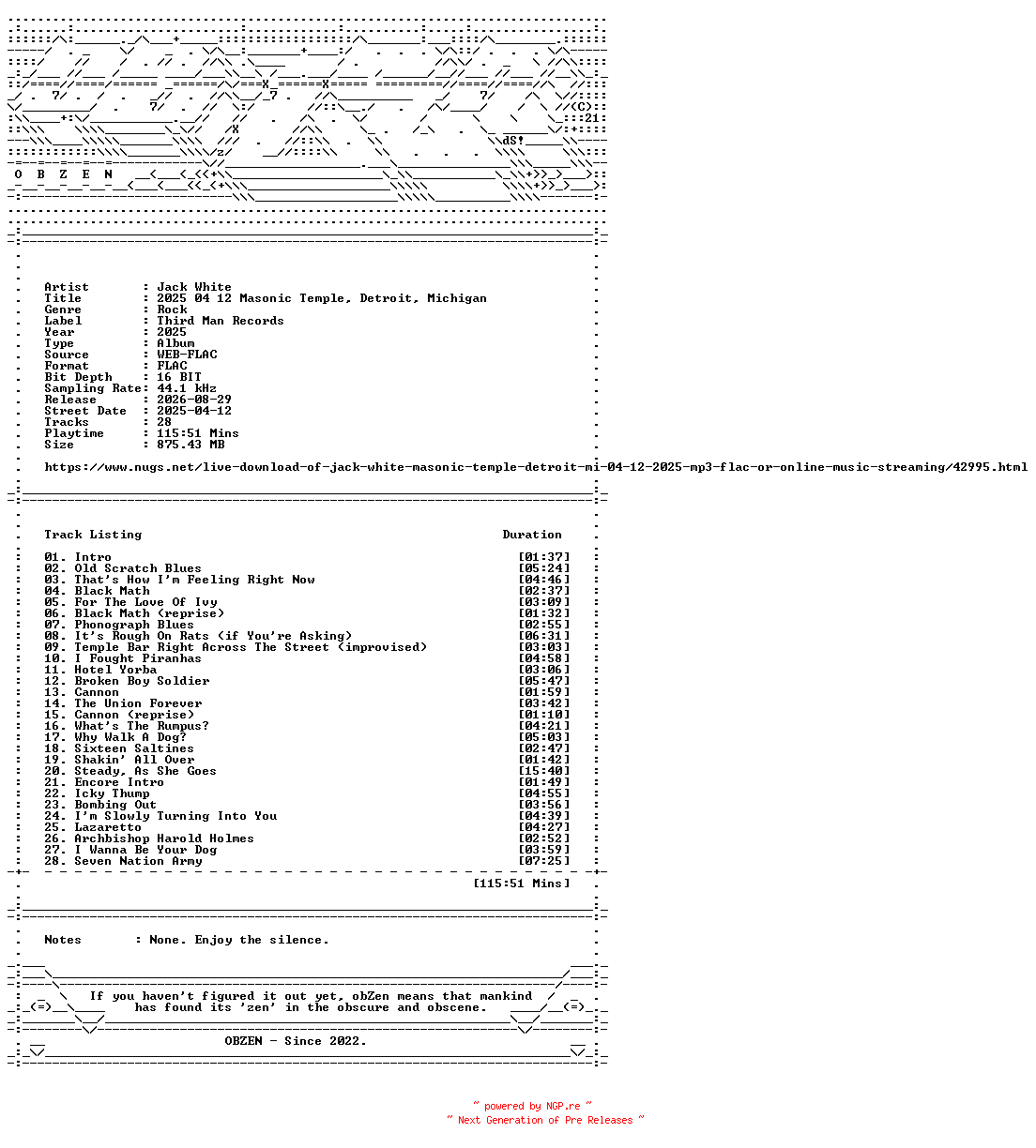 NFO for the release Jack_White-2025_04_12_Masonic_Temple_Detroit_Michigan-16BIT-WEB-FLAC-2025-OBZEN by OBZEN