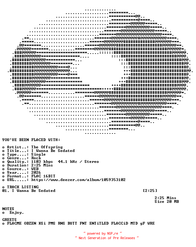 NFO for the release The_Offspring-I_Wanna_Be_Sedated-SINGLE-16BIT-WEB-FLAC-2026-FLACED by FLACED