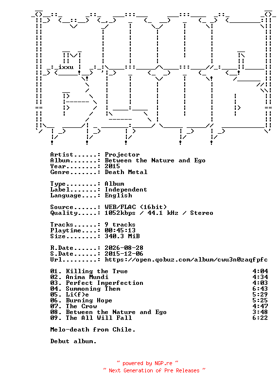 NFO for the release Projector-Between_the_Nature_and_Ego-16BIT-WEB-FLAC-2015-MOONBLOOD by MOONBLOOD