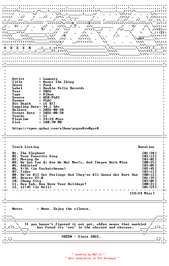 NFO for the release Lamonta-Heres_The_Thing-16BIT-WEB-FLAC-2026-OBZEN by OBZEN