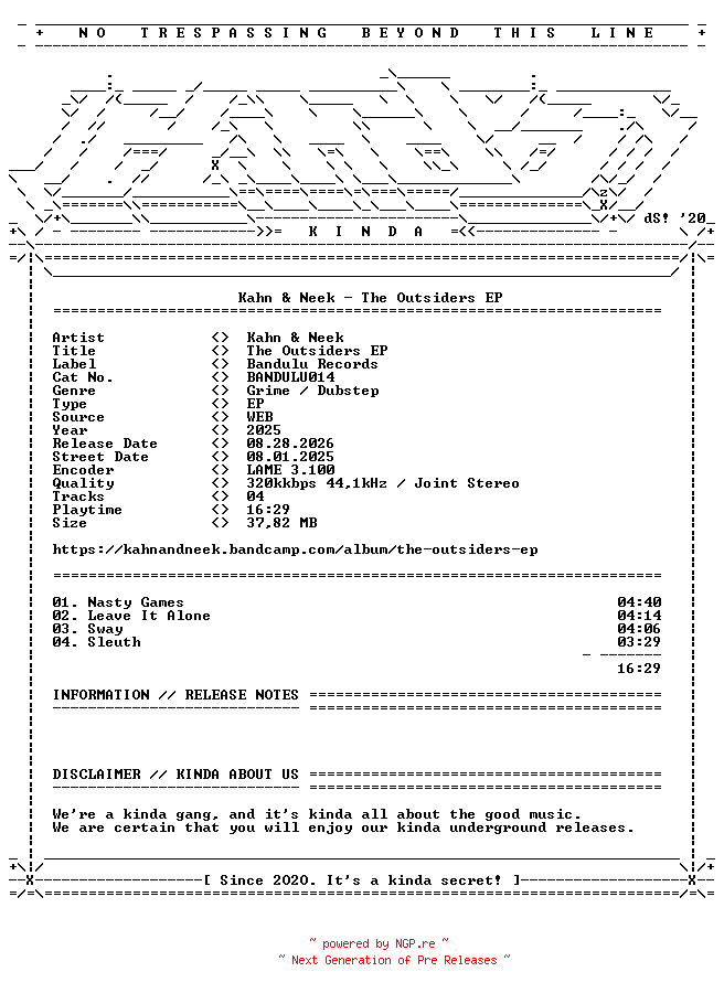 NFO for the release Kahn_and_Neek-The_Outsiders_EP-(BANDULU014)-WEB-2025-KINDA by KINDA
