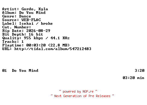 NFO for the release Gordo_Kyla-Do_You_Mind-SINGLE-16BIT-WEB-FLAC-2026-HFC by HFC