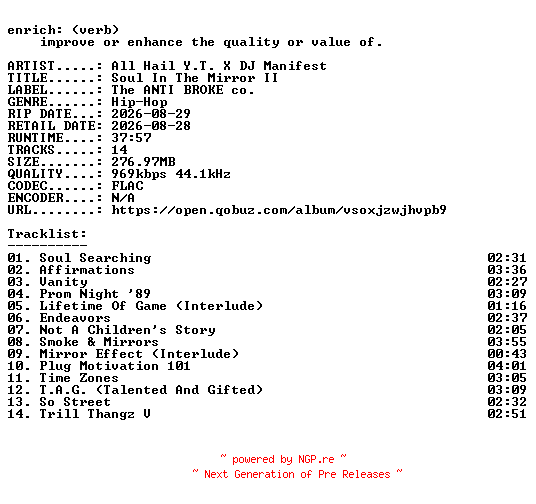 NFO for the release All_Hail_Y.T._X_DJ_Manifest-Soul_In_The_Mirror_II-16BIT-WEB-FLAC-2026-ENRiCH by ENRiCH