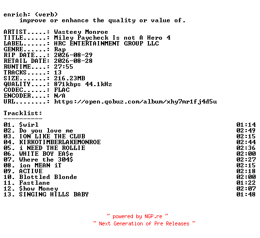 NFO for the release Wasteey_Monroe-Miley_Paycheck_Is_not_A_Hero_4-24BIT-WEB-FLAC-2026-ENRiCH by ENRiCH