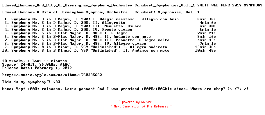 NFO for the release Edward_Gardner_And_City_Of_Birmingham_Symphony_Orchestra-Schubert_Symphonies_Vol._1-READNFO-24BIT-WEB-FLAC-2019-SYMPHONY by SYMPHONY