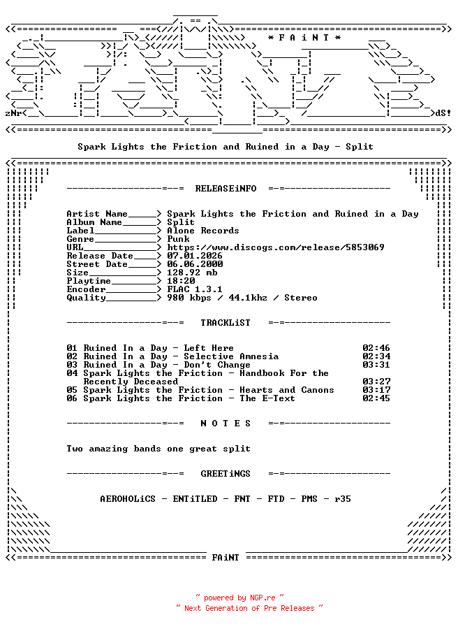 NFO for the release Spark_Lights_The_Friction_And_Ruined_In_A_Day-Split-CDEP-FLAC-2000-FAiNT by FAiNT