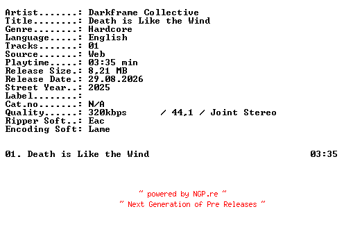 NFO for the release Darkframe_Collective-Death_is_Like_the_Wind-SINGLE-WEB-2025-XTC_iNT by XTC_iNT