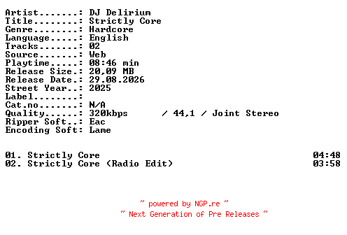 NFO for the release DJ_Delirium-Strictly_Core-WEB-2025-XTC_iNT by XTC_iNT