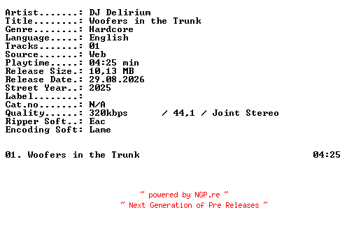 NFO for the release DJ_Delirium-Woofers_in_the_Trunk-SINGLE-WEB-2025-XTC_iNT by XTC_iNT
