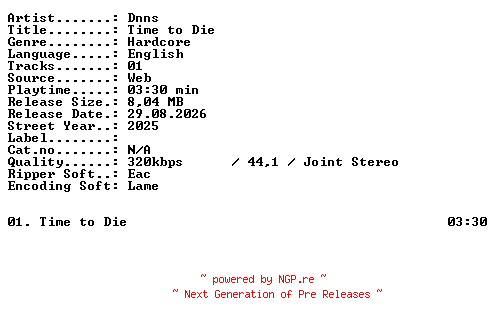 NFO for the release Dnns-Time_to_Die-SINGLE-WEB-2025-XTC_iNT by XTC_iNT