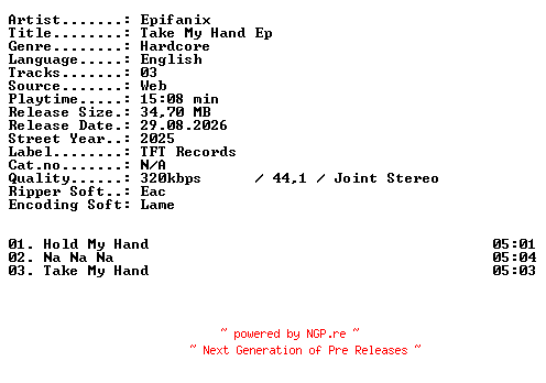 NFO for the release Epifanix-Take_My_Hand_EP-WEB-2025-XTC_iNT by XTC_iNT