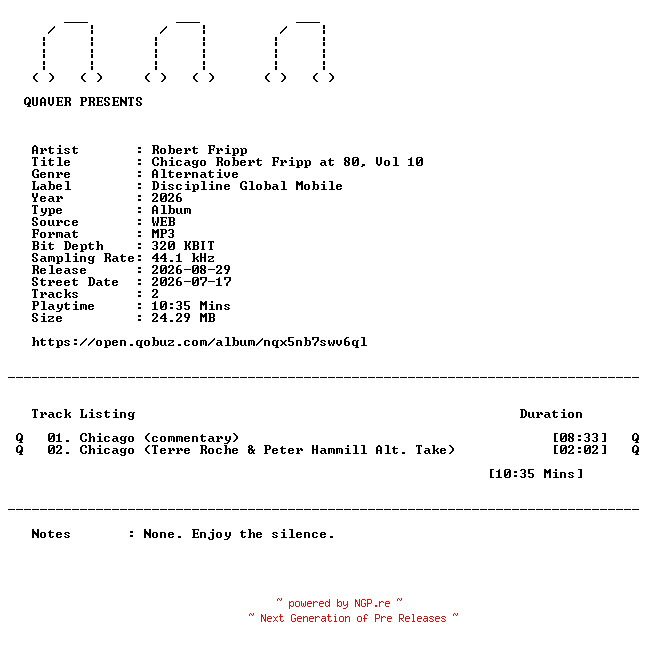 NFO for the release Robert_Fripp-Chicago_Robert_Fripp_at_80_Vol_10-DIGITAL_45-WEB-2026-QUAVER by QUAVER